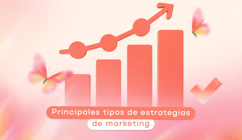 Principales tipos de estrategias de marketing