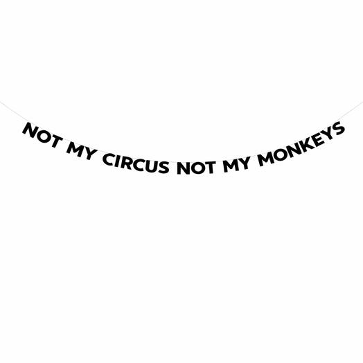 Guirnalda de papel NO ES MI CIRCO NO SON MIS MONOS